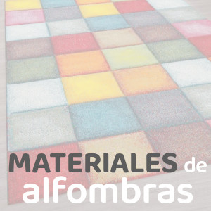 Alfombras por Materiales